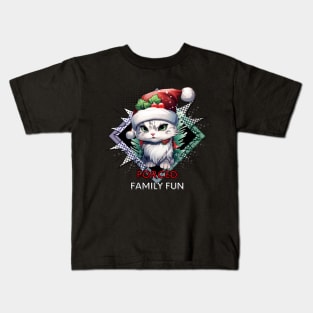 Forced Family Fun - Sarcastic Quote - Christmas Cat - Funny Quote Kids T-Shirt